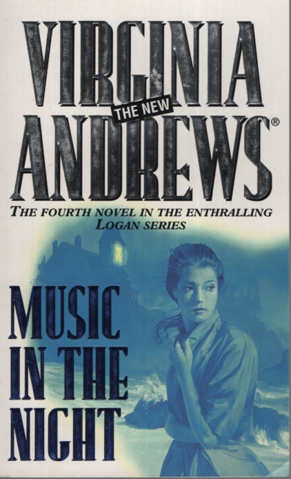 MUSIC IN THE NIGHT The New Virginia Andrews.