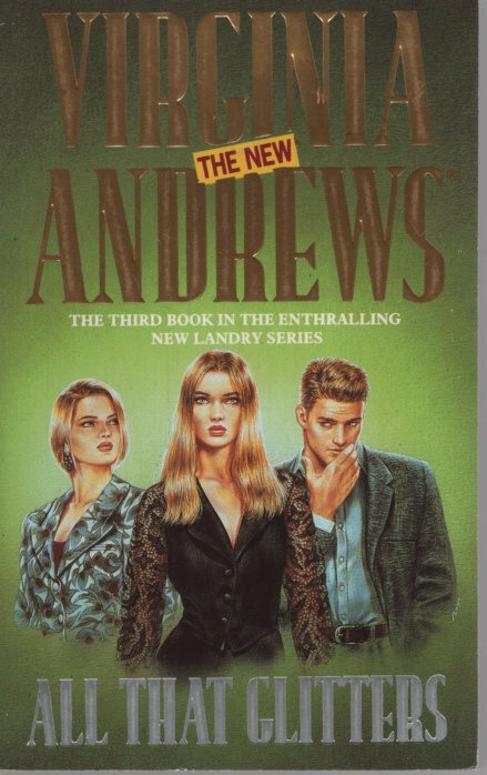 ALL THAT GLITTERS The New Virginia Andrews