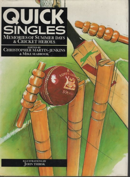 QUICK SINGLES Memories of Summer Days & Cricket Heroes