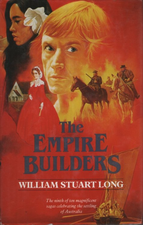 THE EMPIRE BUILDERS Book 9 of the Australians
