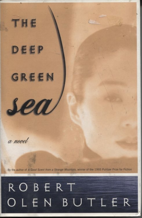 THE DEEP GREEN SEA A Novel