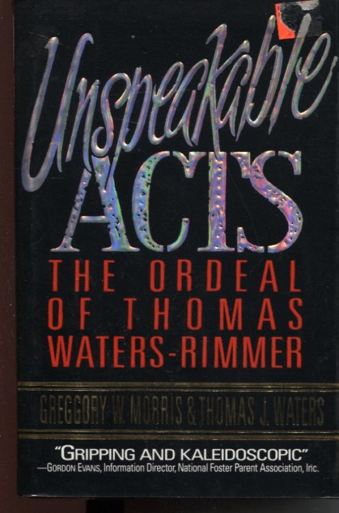 Unspeakable Acts The Ordeal of Thomas Waters-Rimmer