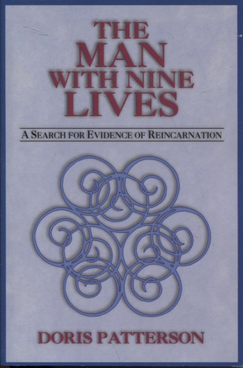 The man with nine lives a search for evidence of reincarnation