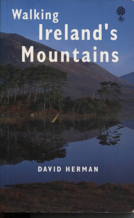 Walking Ireland's mountains a guide to the ranges and the best walking routes