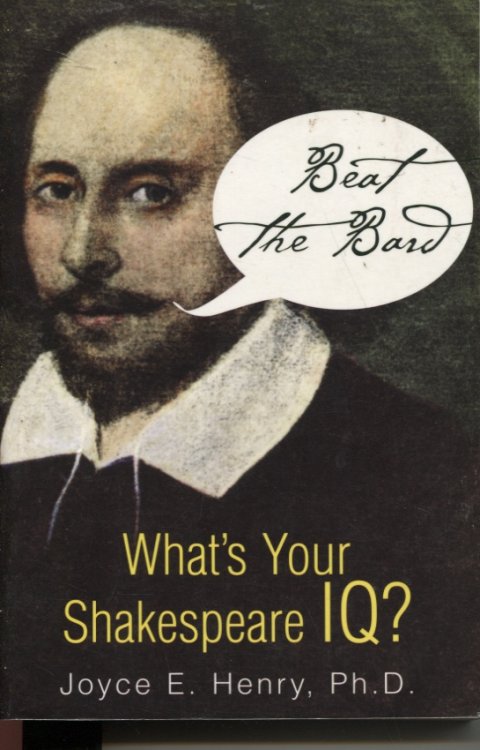 Beat the Bard What's Your Shakespeare IQ