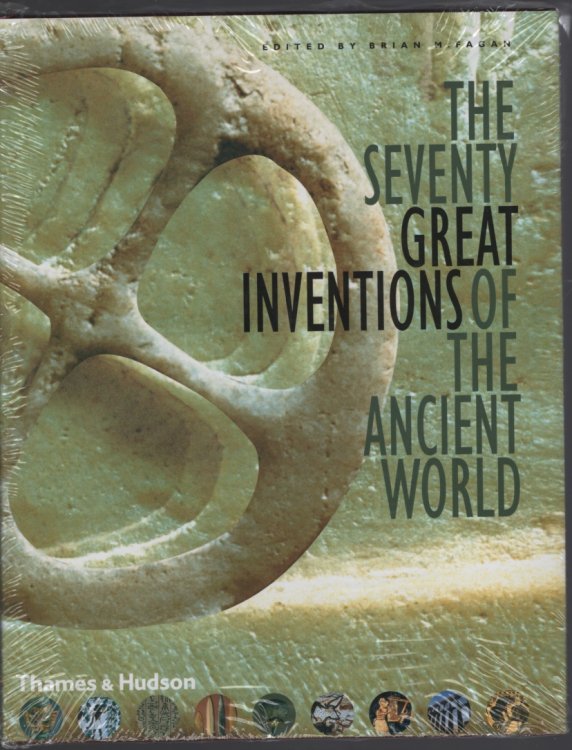 THE SEVENTY GREAT INVENTIONS OF THE ANCIENT WORLD