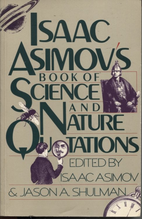 Isaac Asimov's Book of Science and Nature Quotations