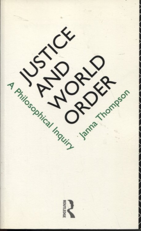 Justice and world order a philosophical inquiry