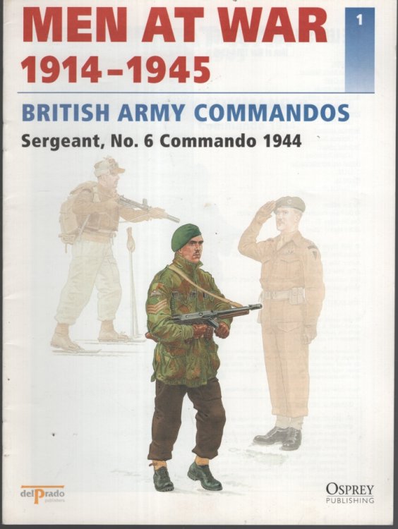 BRITISH ARMY COMMANDOS SERGEANT, NO. 6. COMMANDO 1944 Men At War 1914 - 1945