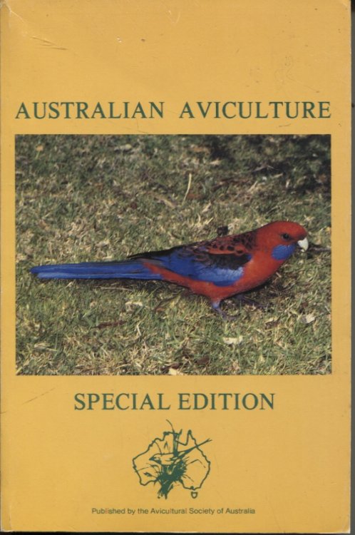 AUSTRALIAN AVICULTURE A Selection of Original Articles Published in Australia over Forty-Two Years