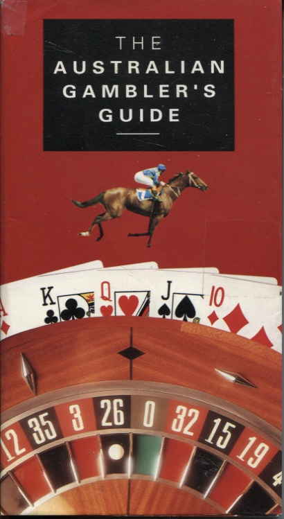 THE AUSTRALIAN GAMBLER'S GUIDE