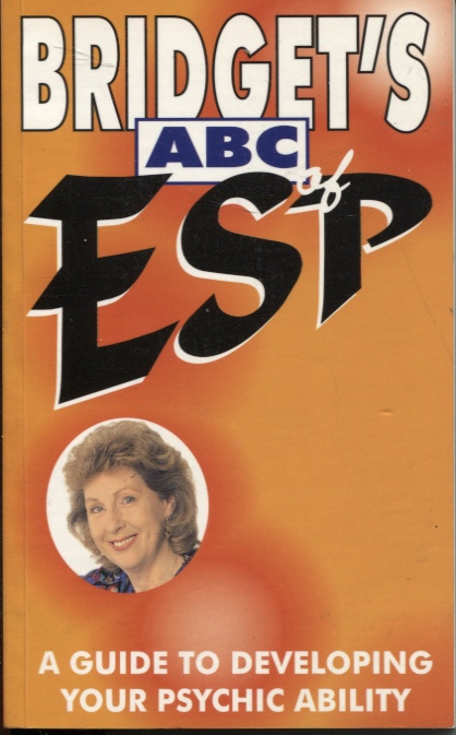 BRIDGET'S ABC OF ESP A Guide to Developing Your Psychic Ability