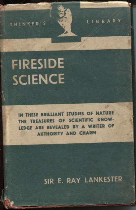FIRESIDE SCIENCE : Selected and Prepared by Surgeon Rear-Admiral C. M. Beadnell