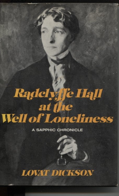 Radclyffe Hall at The Well of Loneliness A Sapphic Chronicle