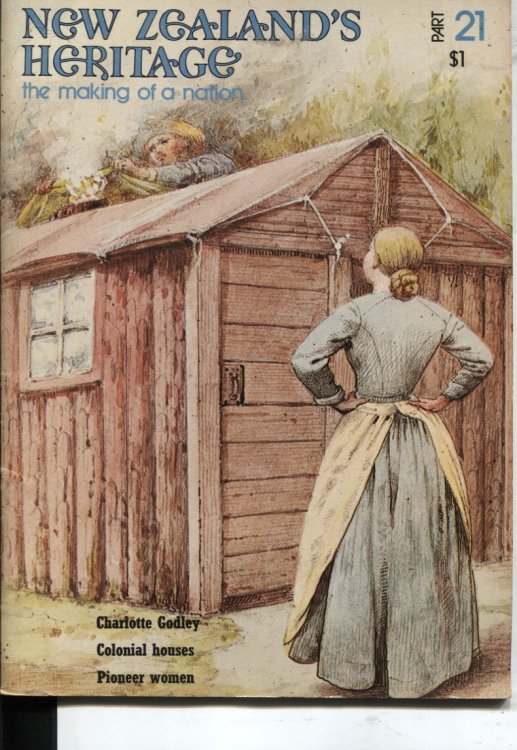 NEW ZEALAND'S HERITAGE. THE MAKING OF A NATION Volume 2 Part 21