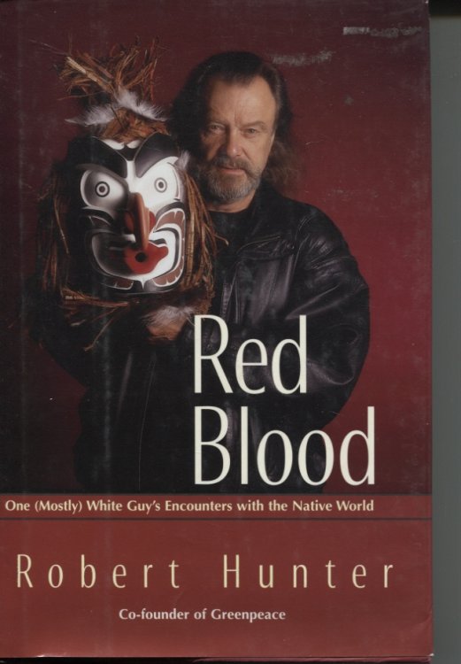 Red Blood One (Mostly) White Guy's Encounter with the Native World