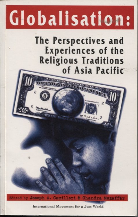 Globalisation The Perspectives And Experiences Of The Religious Traditions Of Asia Pacific