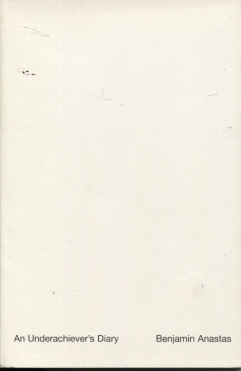 AN UNDERACHIEVER'S DIARY