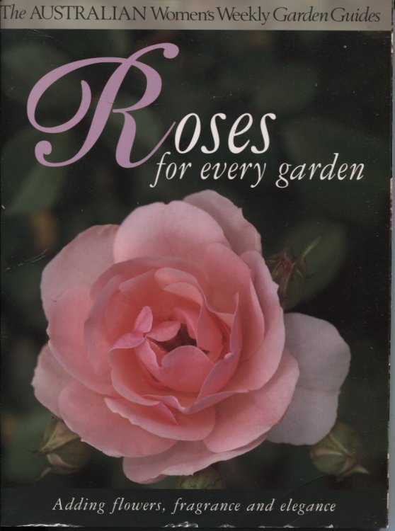 Roses for Every Garden