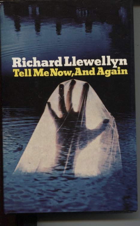 TELL ME NOW, AND AGAIN