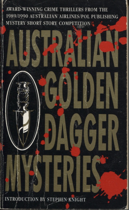 AUSTRALIAN GOLDEN DAGGER MYSTERIES With an Introduction by Professor Stephen Knight
