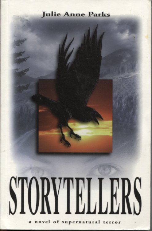 STORYTELLERS : A NOVEL OF SUPERNATURAL TERROR