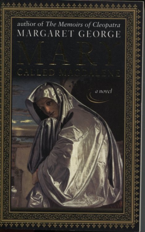 Mary Called Magdalene A Novel