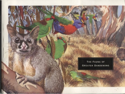 THE FAUNA OF GREATER DANDENONG