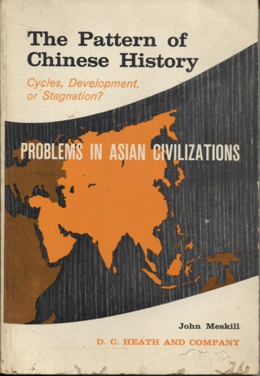 THE PATTERN OF CHINESE HISTORY : CYCLES, DEVELOPMENT OR STAGNATION