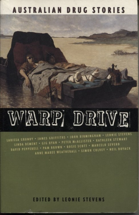 Warp Drive Australian Drug Stories