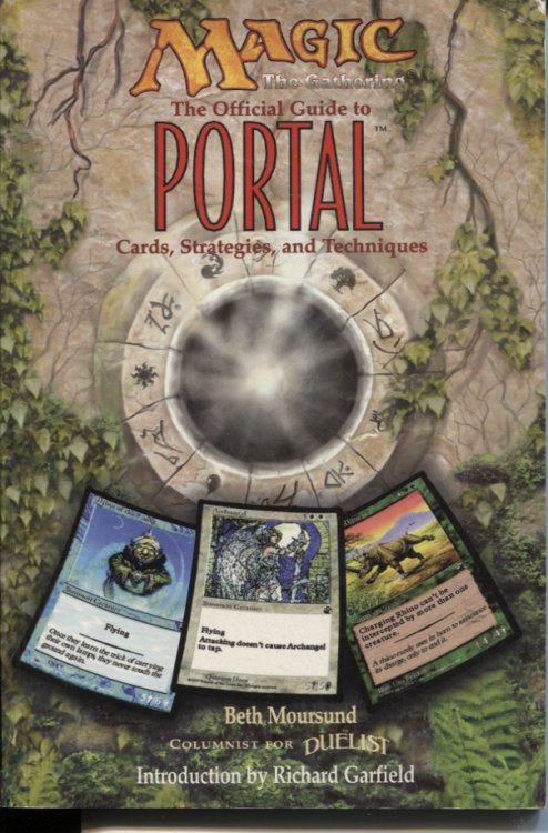 MAGIC THE GATHERING : THE OFFICIAL GUIDE TO THE PORTAL CARDS, STRATEGIES AND TECHNIQUES