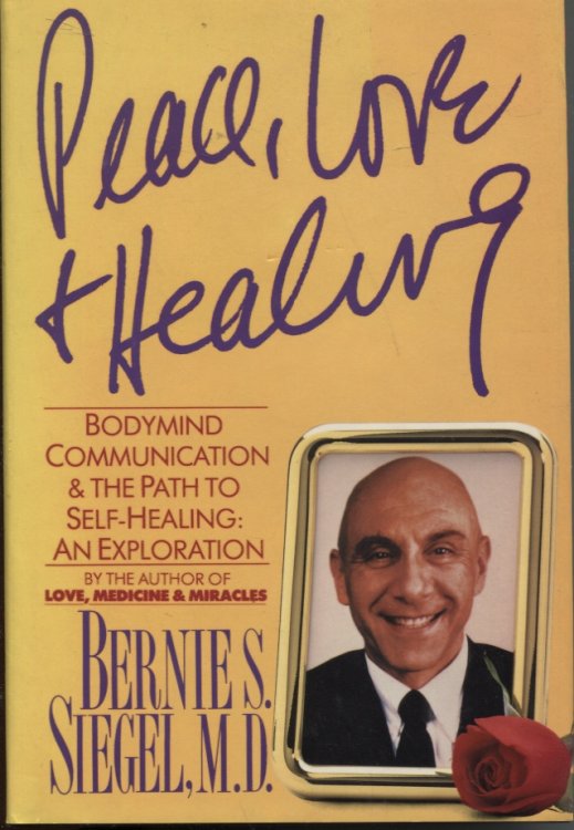 Peace, Love And Healing Bodymind Communication And The Path To Self-healing : An Exploration