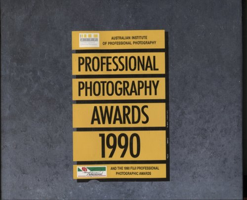 Professional Photography Awards 1990 : Australian Institute of Professional Photography