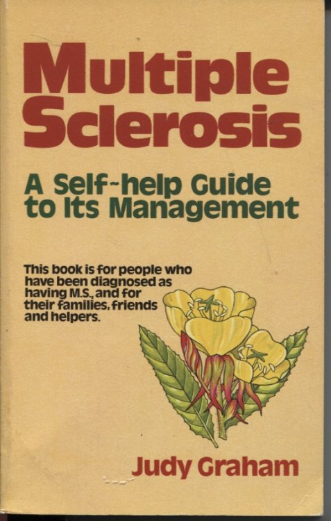 MULTIPLE SCLEROSIS : A SELF-HELP GUIDE TO ITS MANAGEMENT