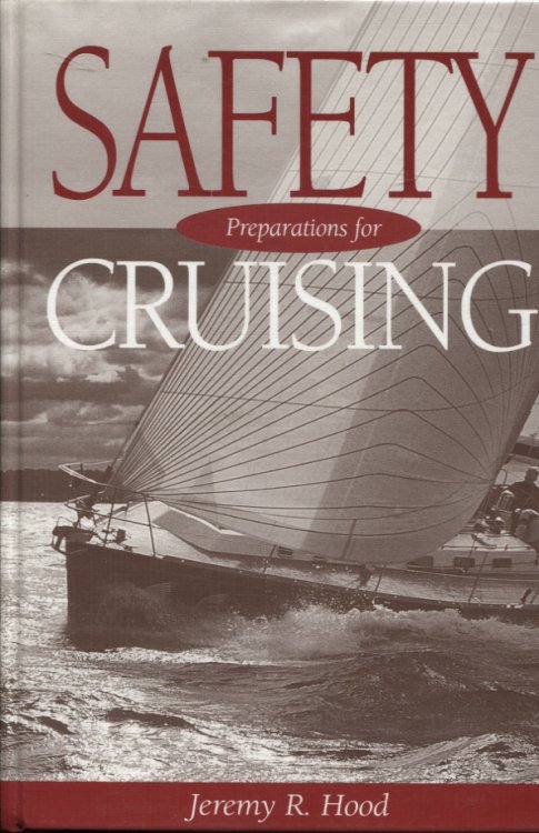 SAFETY PREPARATIONS FOR CRUISING