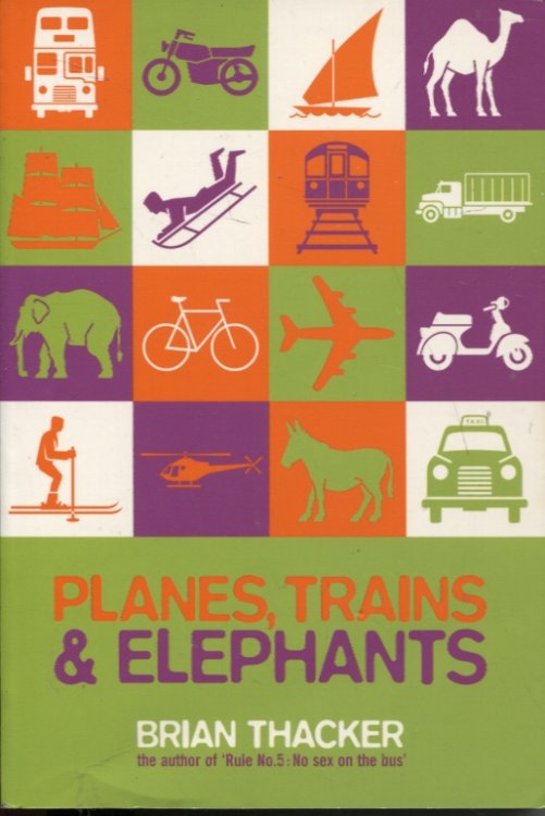 Planes, Trains & Elephants