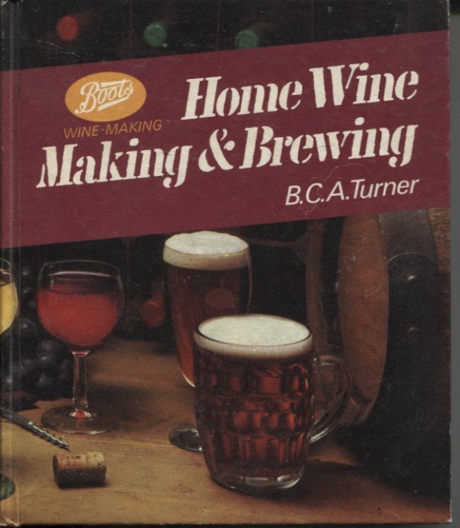 THE BOOTS BOOK OF HOME WINE MAKING AND BREWING