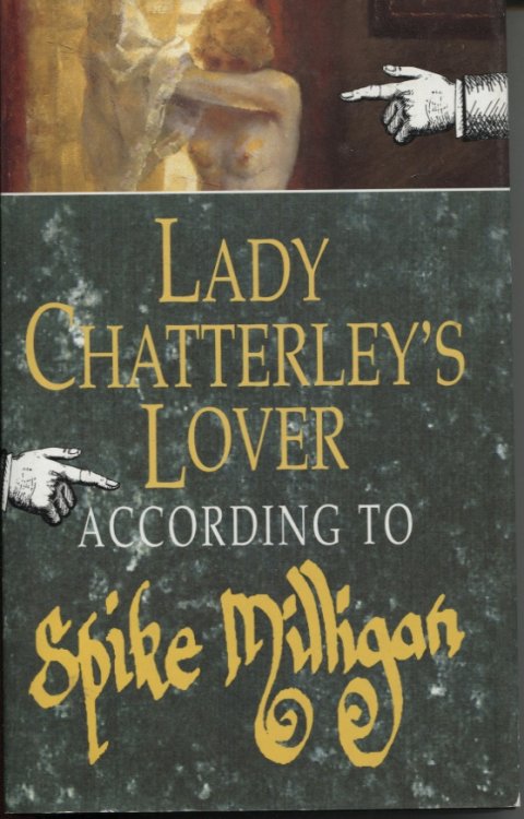 Lady Chatterley's Lover According to Spike Milligan