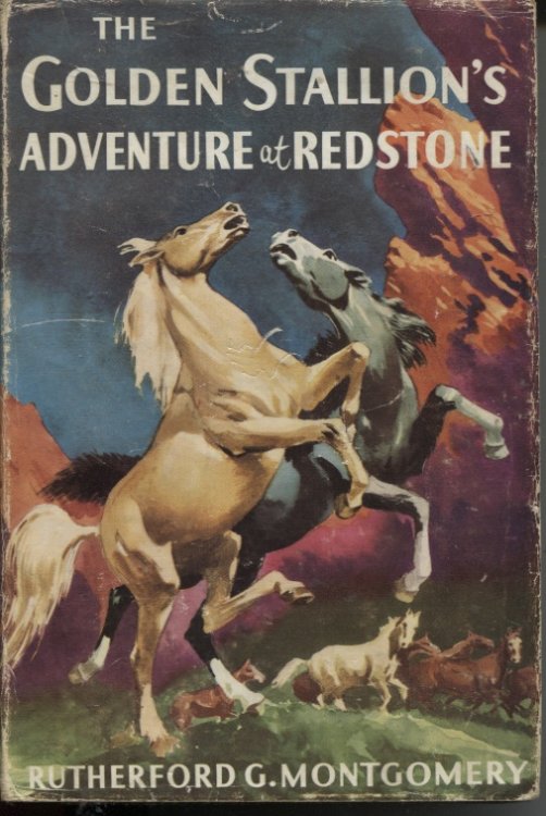 THE GOLDEN STALLION'S ADVENTURE AT REDSTONE