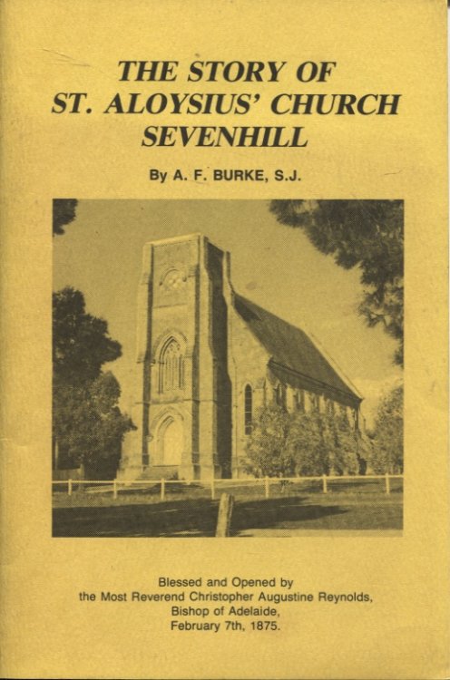 THE STORY OF ST. ALOYSIUS' CHURCH SEVENHILL