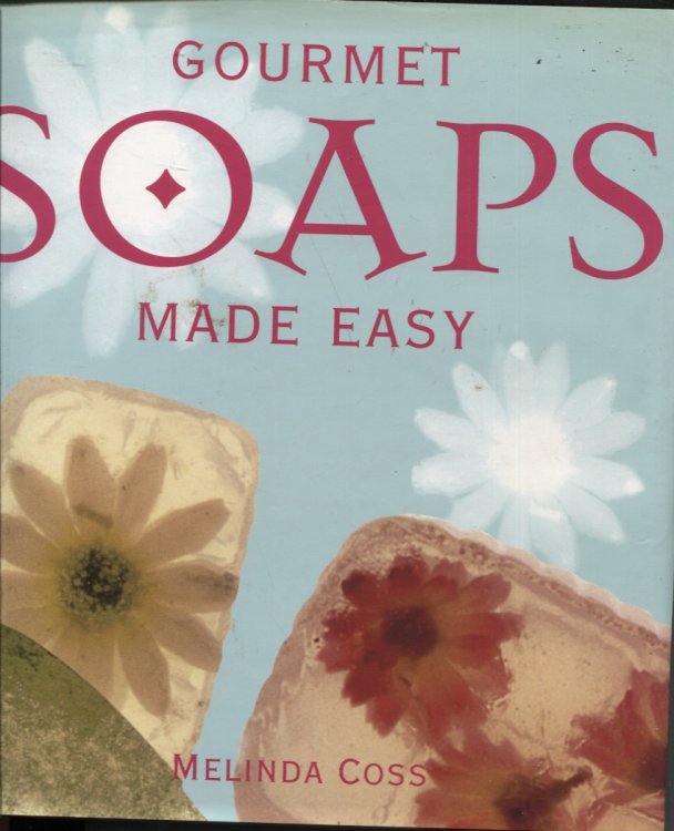Gourmet Soaps Made Easy