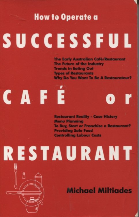 HOW TO OPERATE A SUCCESSFUL CAFE OR RESTARANT