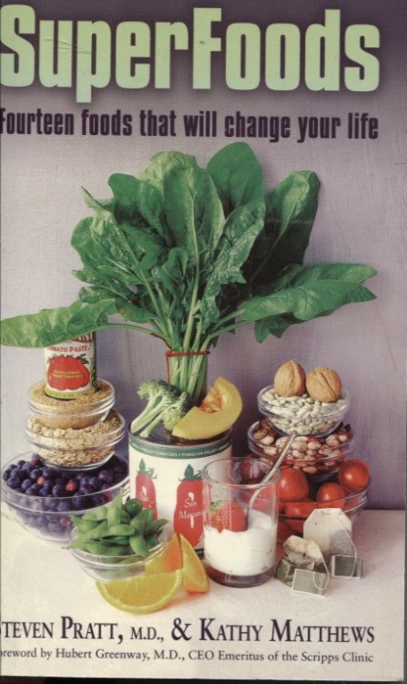 SUPERFOODS Fourteen Foods That Will Change Your Life