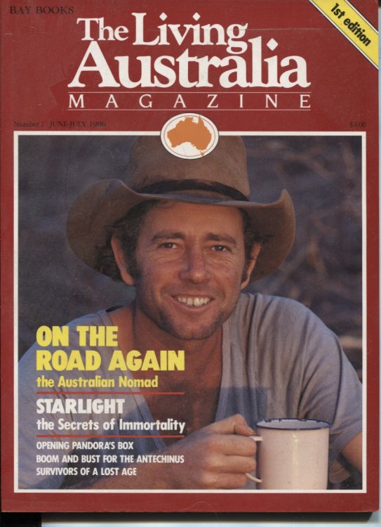 THE LIVING AUSTRALIA MAGAZINE : NUMBER 1 JUNE-JULY 1986
