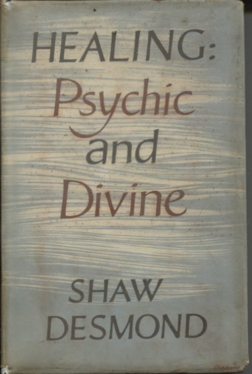 HEALING: PSYCHIC AND DIVINE