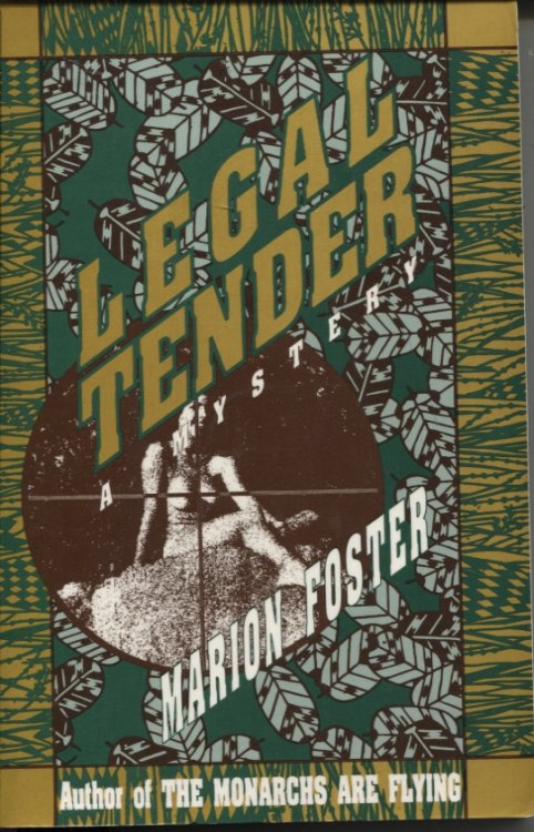 LEGAL TENDER: A MYSTERY