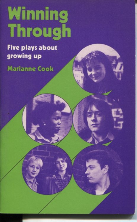 WINNING THROUGH: FIVE PLAYS ABOUT GROWING UP Based on the Bbc School Radio Series 'exploring Society'