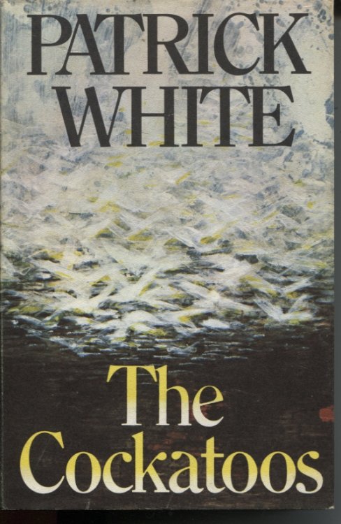 THE COCKATOOS: SHORTER NOVELS AND STORIES