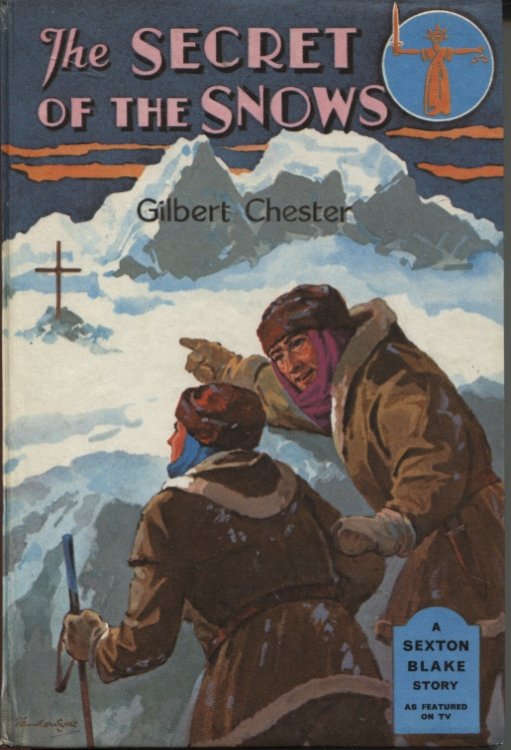 THE SECRET OF THE SNOWS Sexton Blake Story