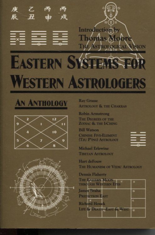 Eastern Systems for Western Astrologers : an Anthology